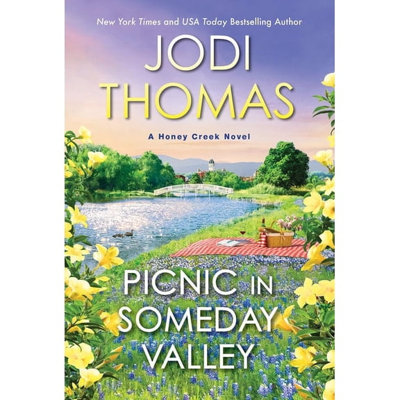 A Honey Creek Novel: Picnic in Someday Valley (Series #2) (Paperback)