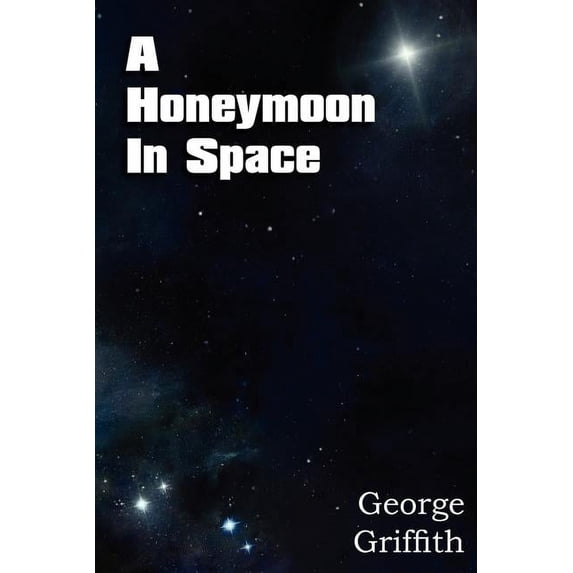 A Honeymoon in Space (Paperback)