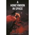 thumbnail image 1 of A Honeymoon in Space, (Paperback), 1 of 1