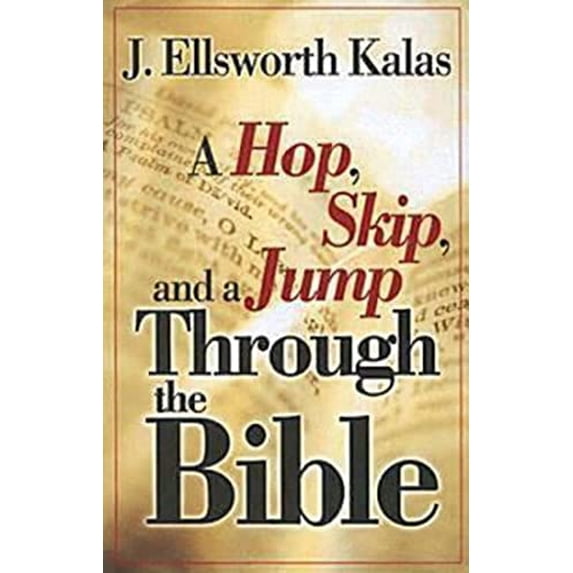 Pre-Owned A Hop, Skip, and a Jump Through the Bible (Paperback) 0687644461 9780687644469