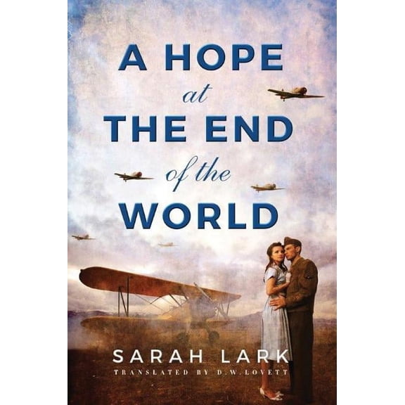 A Hope at the End of the World (Paperback) by Sarah Lark, D W Lovett