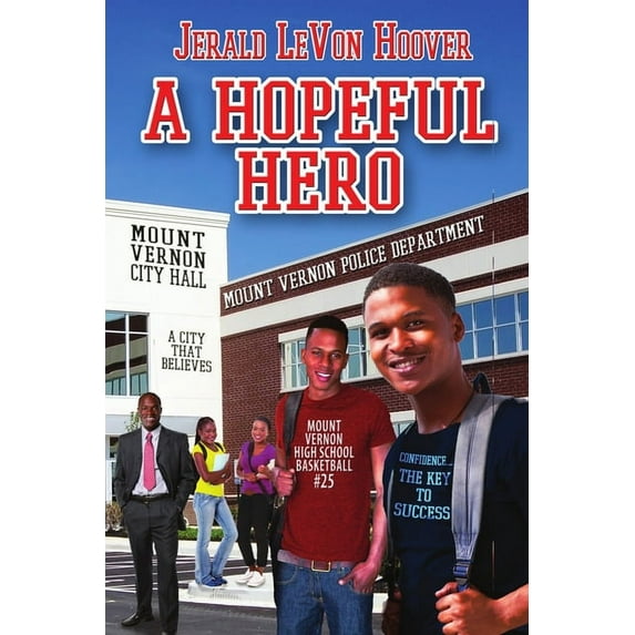 A Hopeful Hero: The Hero Book Series 3, (Paperback)