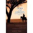 thumbnail image 1 of A Horse and His Christian, (Paperback), 1 of 1