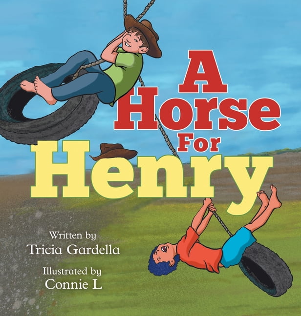 A Horse for Henry, (Hardcover)