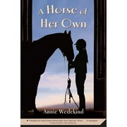 ANNIE WEDEKIND A Horse of Her Own (Paperback)