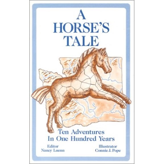 Pre-Owned A Horse's Tale: Ten Adventures in 100 Years Paperback