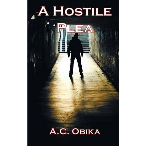 A Hostile Plea (Paperback)