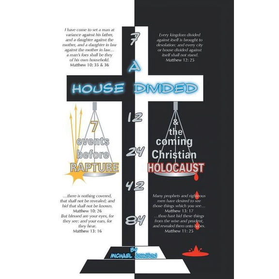 A House Divided-7 Events Before Rapture & the Coming Christian Holocaust (Hardcover)