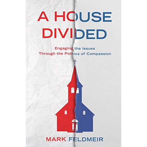 Pre-Owned A House Divided: Engaging the Issues Through the Politics of Compassion (Paperback) 082720096X 9780827200968