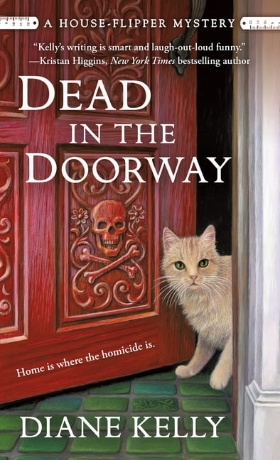 House-Flipper Mystery Dead in the Doorway: A House-Flipper Mystery, Book 2, (Paperback)