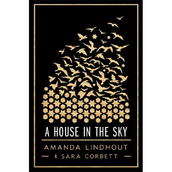 Pre-Owned A House in the Sky: A Memoir (Hardcover) 1451651694 9781451651690