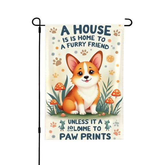 A House Is Home To A Furry Friend Corgi Garden Flag 12x18 Inch Double Sided Cute Dog Paw Print Welcome Yard Decoration For Porch, Lawn & Patio