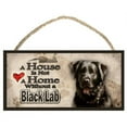 thumbnail image 1 of A House is not a Home without a Black Lab (Labrador) 10 x 5 Wooden Sign / Plaque with art by Scott Rogers, 1 of 1
