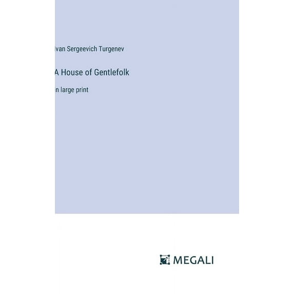 A House of Gentlefolk (Hardcover)