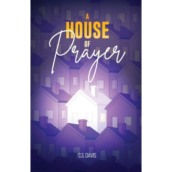 Pre-Owned A House of Prayer (Paperback) 0578922762 9780578922768