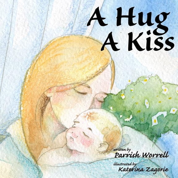 A Hug A Kiss, (Paperback)