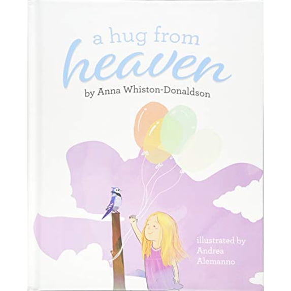 Pre-Owned A Hug from Heaven (Hardcover) 1684018501 9781684018505