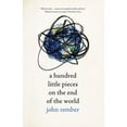thumbnail image 1 of Pre-Owned A Hundred Little Pieces on the End of the World (Hardcover) 0826361358 9780826361356, 1 of 1