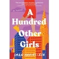 thumbnail image 1 of A Hundred Other Girls, (Paperback), 1 of 1