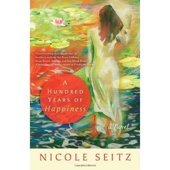 Pre-Owned A Hundred Years of Happiness (Paperback) 1595545026 9781595545022