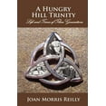 thumbnail image 1 of A Hungry Hill Trinity (Paperback), 1 of 1