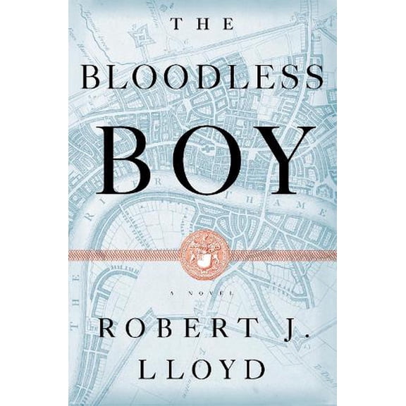 A Hunt and Hooke Novel: The Bloodless Boy (Hardcover)