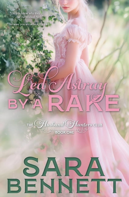 A Husband Hunters Club Book Led Astray By A Rake, Book 1, (Paperback)