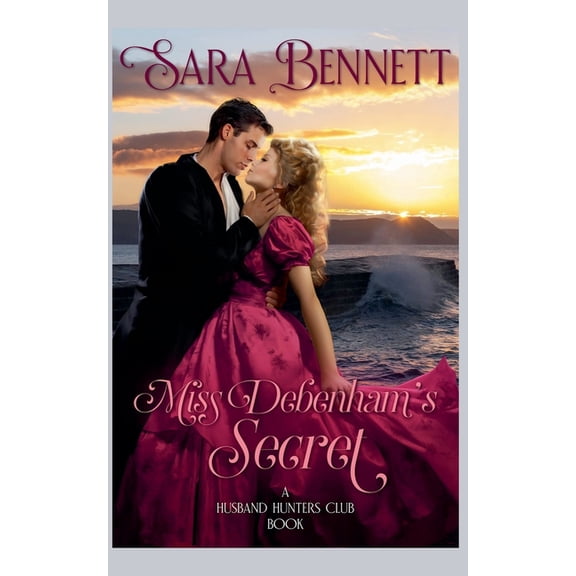 A Husband Hunters Club Book Miss Debenham's Secret, (Paperback)