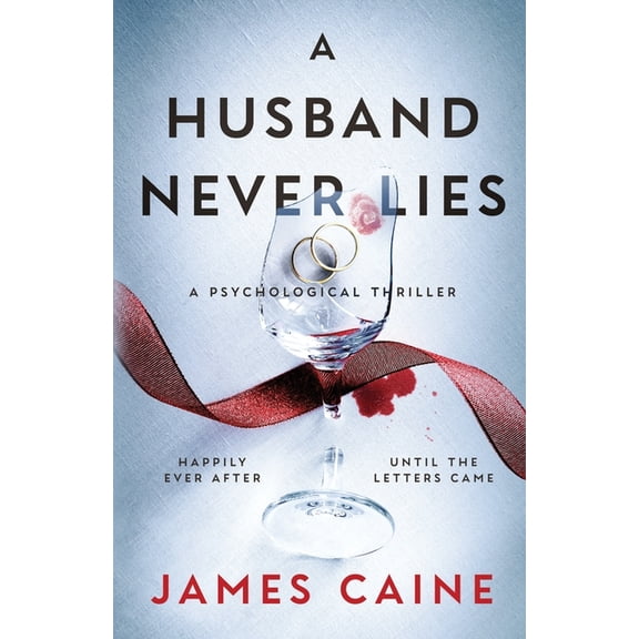 A Husband Never Lies: A Psychological Thriller, (Paperback)