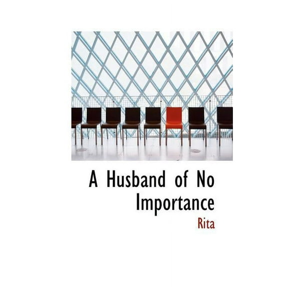 A Husband of No Importance (Paperback)