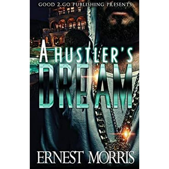 Pre-Owned A Hustlers Dream Paperback Ernest Morris