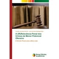 thumbnail image 1 of A (IR)Relevância Penal dos Crimes de Menor Potencial Ofensivo (Paperback), 1 of 1