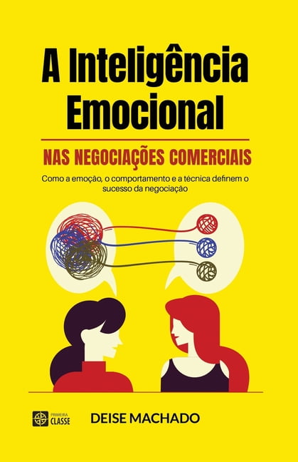 A InteligÃªncia Emocional NAS NegociaÃ§Ãµes Comerciais, (Paperback)