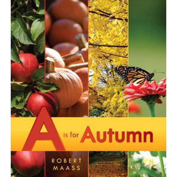 Pre-Owned A Is for Autumn (Hardcover) 0805090932 9780805090932