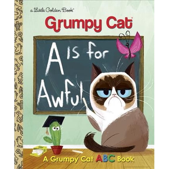 Pre-Owned A Is for Awful: A Grumpy Cat ABC Book (Little Golden Book) Paperback