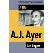 A.J. Ayer : A Life (Paperback)