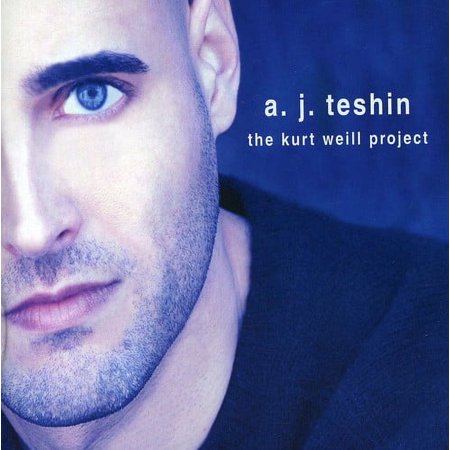 A.J. Teshin - The Kurt Weill Project - Opera / Vocal - CD