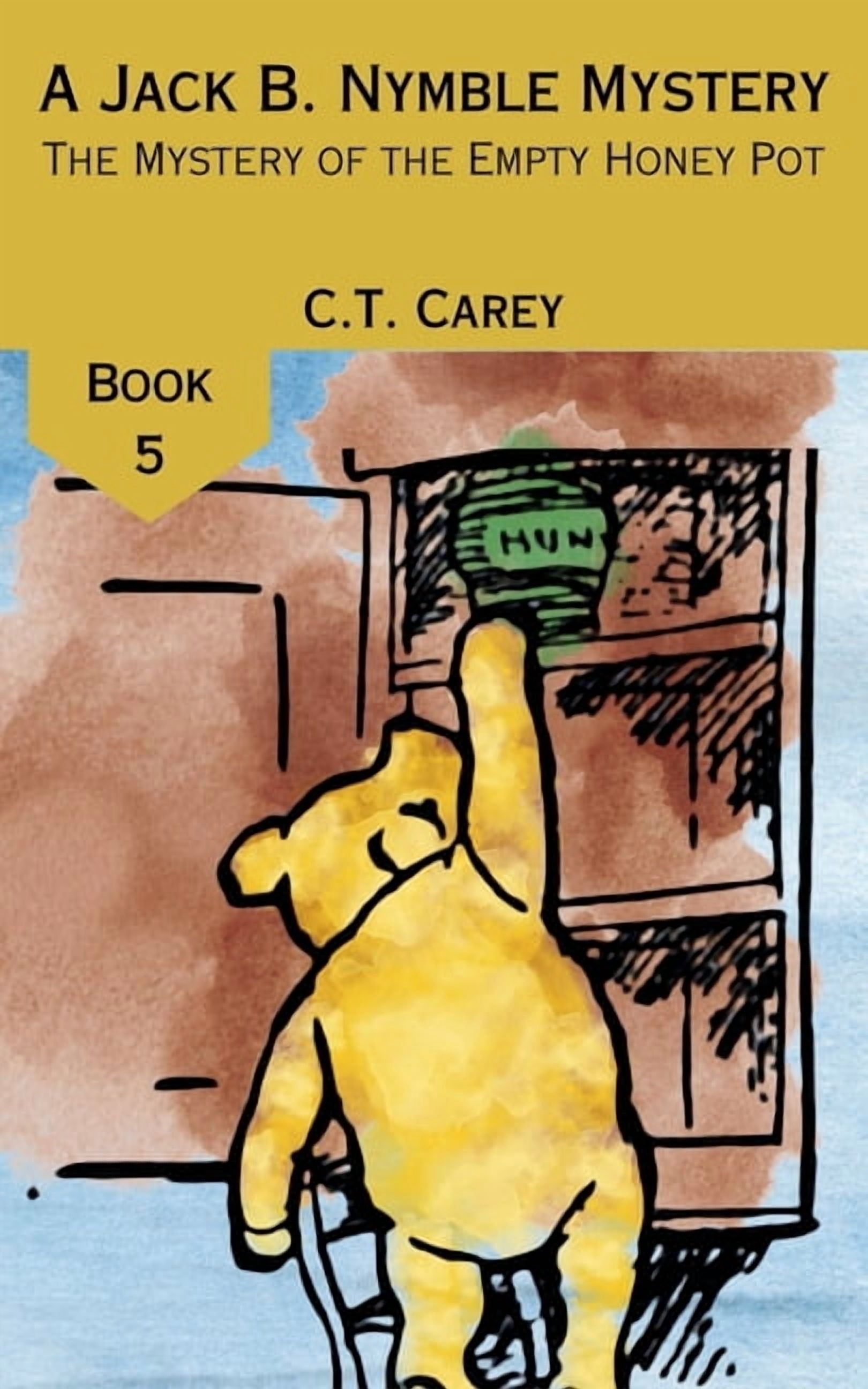 A Jack B Nymble Mystery The Mystery of the Empty Honey Pot, Book 5, (Paperback)