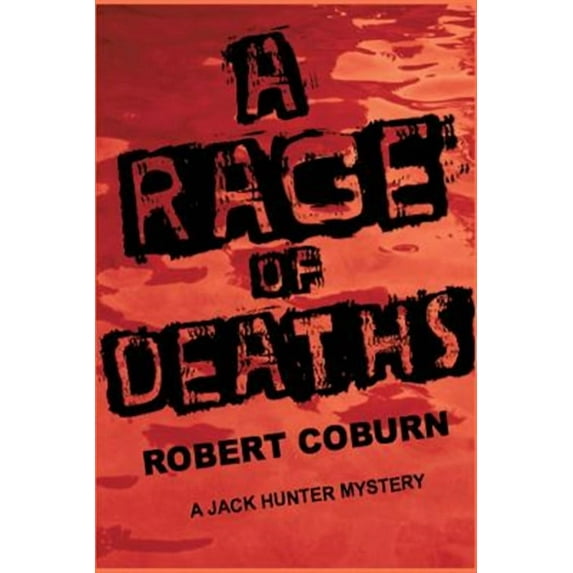 A Jack Hunter Mystery: A Rage of Deaths (Paperback)