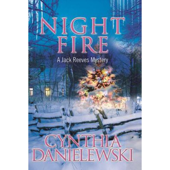 Pre-Owned A Jack Reeves Mystery: Night Fire (Hardcover)
