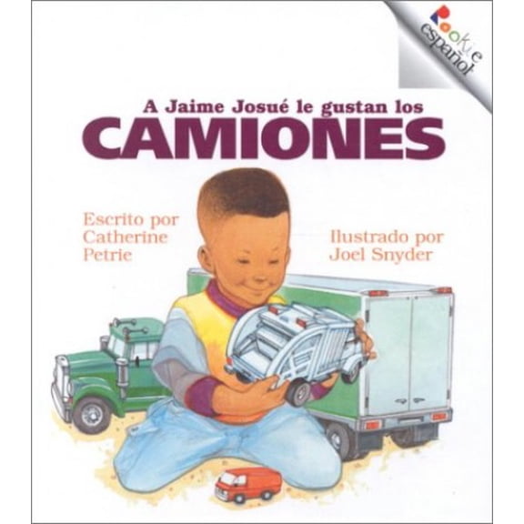 Pre-Owned A Jaime Josue le Gustan los Camiones (Hardcover) 9780516216911