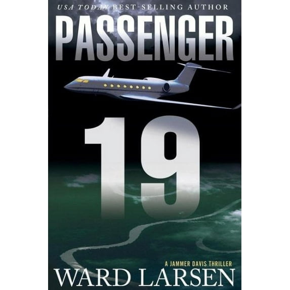 A Jammer Davis Thriller: Passenger 19 : A Jammer Davis Thriller (Series #3) (Paperback)