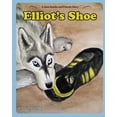 thumbnail image 1 of A Jane Goodie & Friends Story Elliot's Shoe, Book 2, (Paperback), 1 of 1