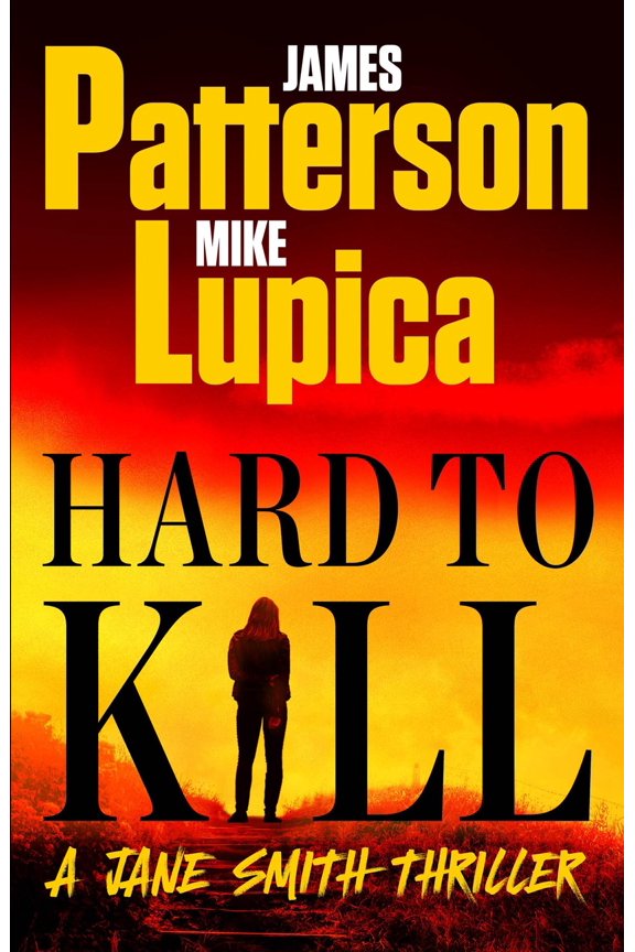 Hard to Kill: A Jane Smith Thriller (Hardcover)