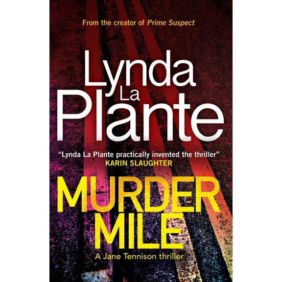 A Jane Tennison Thriller: Murder Mile : A Jane Tennison Thriller (Book 4) (Series #4) (Paperback)