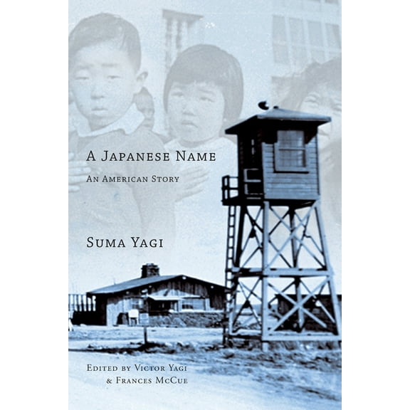A Japanese Name: an American Story, (Paperback)