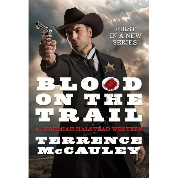 A Jeremiah Halstead Western: Blood on the Trail (Paperback)