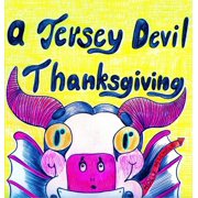 Jd for Kids A Jersey Devil Thanksgiving, Book 3, Hardcover