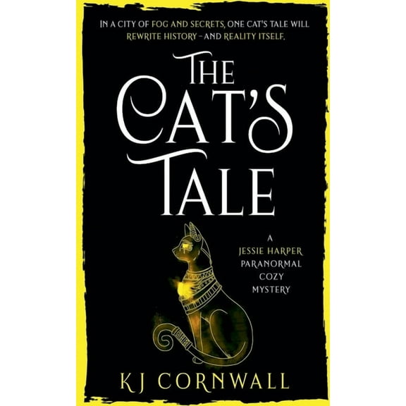 A Jessie Harper Paranormal Cozy Mystery The Cat's Tale: A Paranormal Cozy Mystery, Book 0, (Paperback)