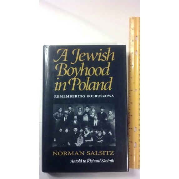 Pre-Owned A Jewish Boyhood in Poland: Remembering Kolbuszowa (Hardcover) 0815602626 9780815602620